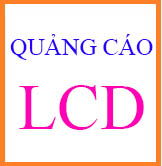 QUANG CAO LCD