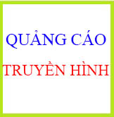 QUANG CAO TRUYEN HINH